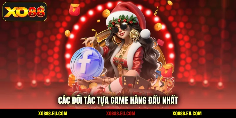 Các đối tác tựa game hàng đầu nhất